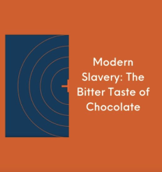 L’esclavage moderne : le goût amer du chocolat